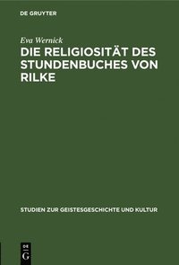 bokomslag Die Religiositt Des Stundenbuches Von Rilke