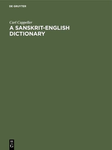 Carl Cappeller - Sanskrit-English dictionary, Inbunden