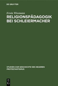 bokomslag Religionspdagogik Bei Schleiermacher