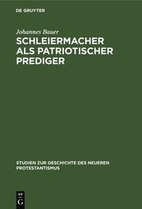 bokomslag Schleiermacher ALS Patriotischer Prediger