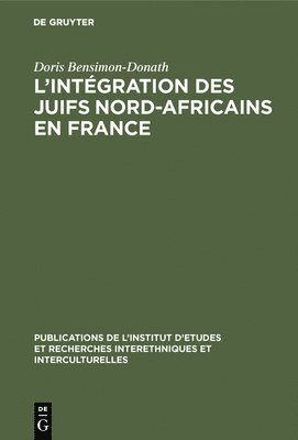 L'intgration des juifs nord-africains en France 1