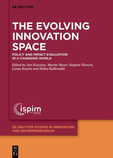 Jari Kuusisto, Martin Meyer, Stephen Flowers, Leena Kunttu, Helka Kalliomäki - Evolving Innovation Space, Inbunden