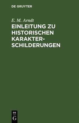 bokomslag Einleitung Zu Historischen Karakterschilderungen