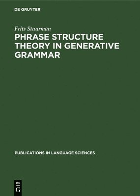 Phrase structure theory in generative grammar 1