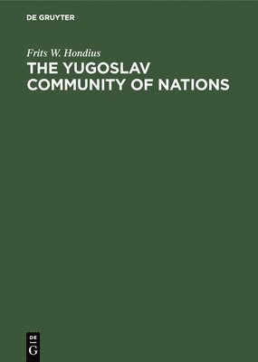 bokomslag The Yugoslav Community of Nations