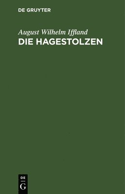 bokomslag Die Hagestolzen