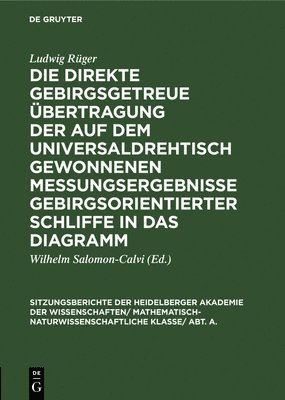 bokomslag Die Direkte Gebirgsgetreue bertragung Der Auf Dem Universaldrehtisch Gewonnenen Messungsergebnisse Gebirgsorientierter Schliffe in Das Diagramm