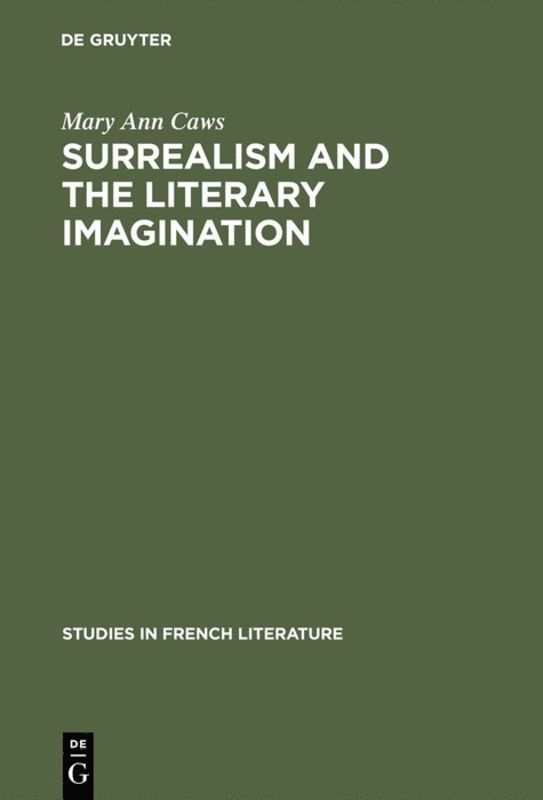 Surrealism and the literary imagination 1