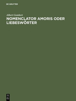 bokomslag Nomenclator amoris oder Liebeswrter