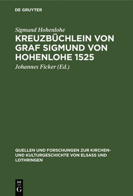 Kreuzbüchlein von Graf Sigmund von Hohenlohe 1525