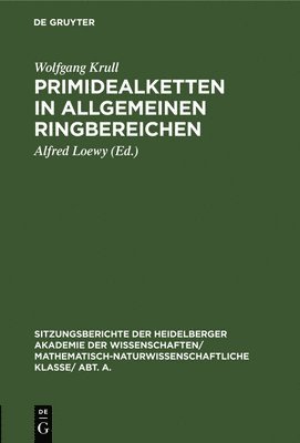 Primidealketten in Allgemeinen Ringbereichen 1