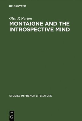 bokomslag Montaigne and the Introspective Mind