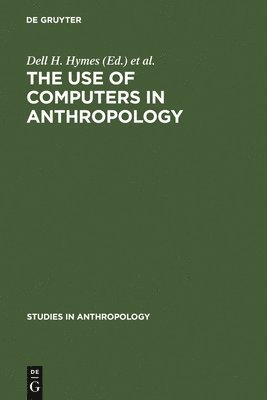 bokomslag use of computers in anthropology