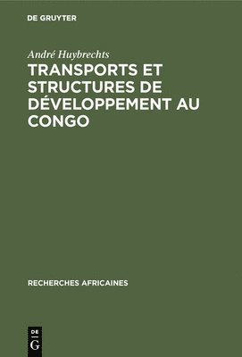 Transports et structures de dveloppement au Congo 1