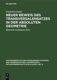 bokomslag Neuer Beweis Des Transversalensatzes in Der Absoluten Geometrie