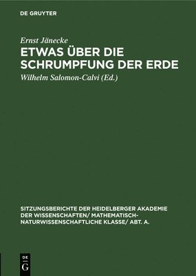 Ernst Jänecke, Wilhelm Salomon-Calvi - Etwas Über Die Schrumpfung Der Erde, Inbunden