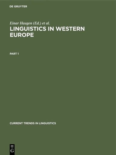 Einar Haugen, Werner Winter - Linguistics in Western Europe. Part 1, Inbunden