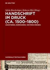 bokomslag Handschrift im Druck (ca. 15001800)