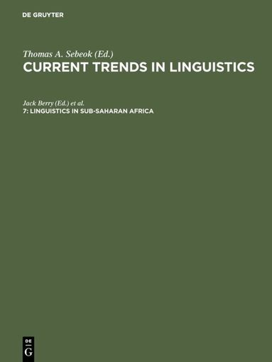 Jack Berry, Thomas Albert Sebeok - Linguistics in Sub-Saharan Africa, Inbunden