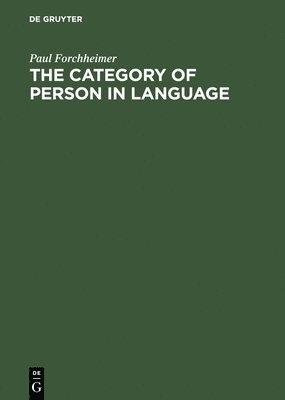 The Category of Person in Language 1