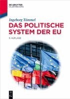 Ingeborg Tömmel - Das Politische System Der EU, Häftad