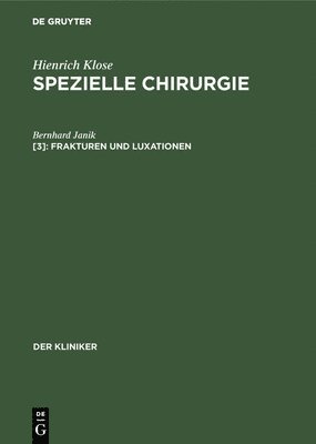 Bernhard Janik - Frakturen und Luxationen, Inbunden