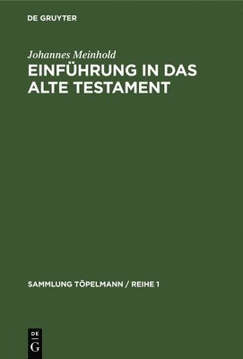 Johannes Meinhold - Einführung in Das Alte Testament, Inbunden