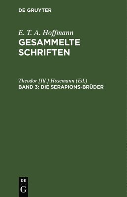 TBD, Hosemann - Die Serapions-Brüder, Inbunden