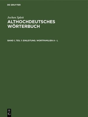Jochen Splett - Einleitung. Wortfamilien A - L, Inbunden