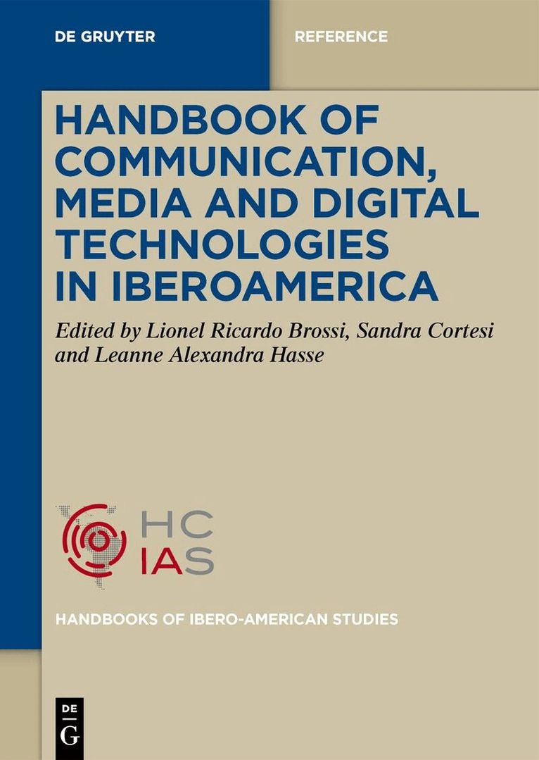 Handbook of Communication, Media and Digital Technologies in Iberoamerica