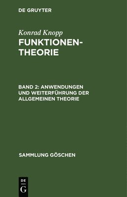 Konrad Knopp - Anwendungen und Weiterführung der allgemeinen Theorie, Inbunden