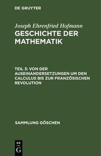 bokomslag Von Der Auseinandersetzungen Um Den Calculus Bis Zur Franzsischen Revolution