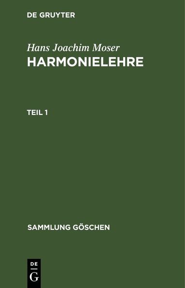 Hans Joachim Moser - Harmonielehre. Teil 1, Inbunden