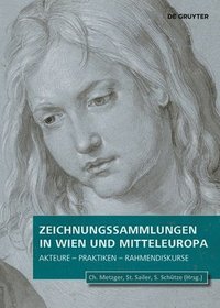 bokomslag Zeichnungssammlungen in Wien und Mitteleuropa