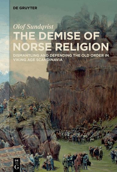 Olof Sundqvist - Demise of Norse Religion, Inbunden