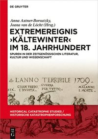 bokomslag Extremereignis >Kältewinter: Spuren in Der Zeitgenössischen Literatur, Kultur Und Wissenschaft