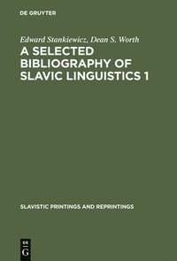 bokomslag A Selected Bibliography of Slavic Linguistics 1