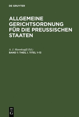 A J Mannkopff, A. J. Mannkopff - Theil I. Titel 1-13, Inbunden