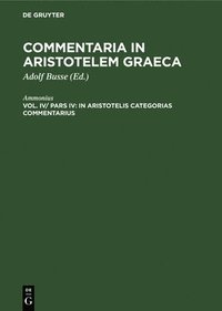 bokomslag In Aristotelis Categorias Commentarius
