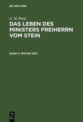G H Pertz - 1815 bis 1823, Inbunden