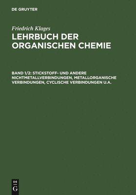 bokomslag Stickstoff- und andere Nichtmetallverbindungen, metallorganische Verbindungen, cyclische Verbindungen u.a.