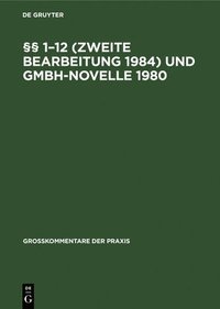 bokomslag  1-12 (Zweite Bearbeitung 1984) Und Gmbh-Novelle 1980