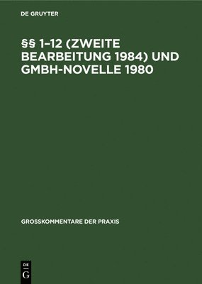  1-12 (Zweite Bearbeitung 1984) Und Gmbh-Novelle 1980 1