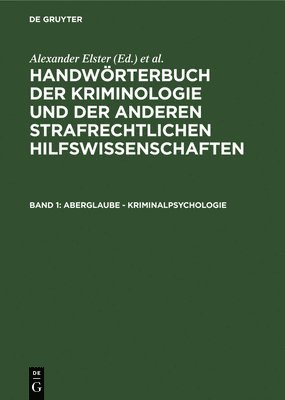 Alexander Elster, Heinrich Lingemann - Aberglaube - Kriminalpsychologie, Inbunden