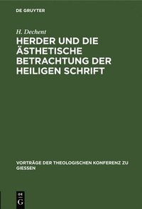 bokomslag Herder Und Die Ästhetische Betrachtung Der Heiligen Schrift