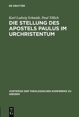 Karl Ludwig Schmidt, Paul Tillich - Stellung des Apostels Paulus im Urchristentum, Inbunden