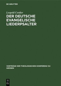 bokomslag Der Deutsche Evangelische Liederpsalter