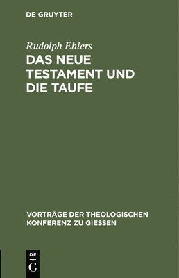 Das Neue Testament Und Die Taufe 1