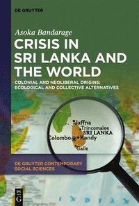 bokomslag Crisis in Sri Lanka and the World