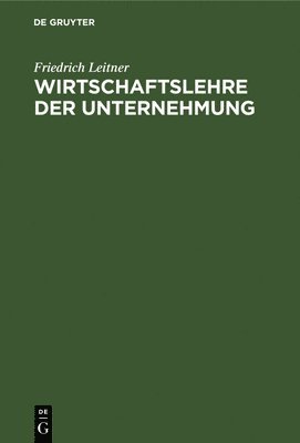 bokomslag Wirtschaftslehre Der Unternehmung